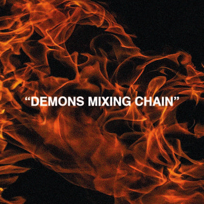 Demons Mixing Chains